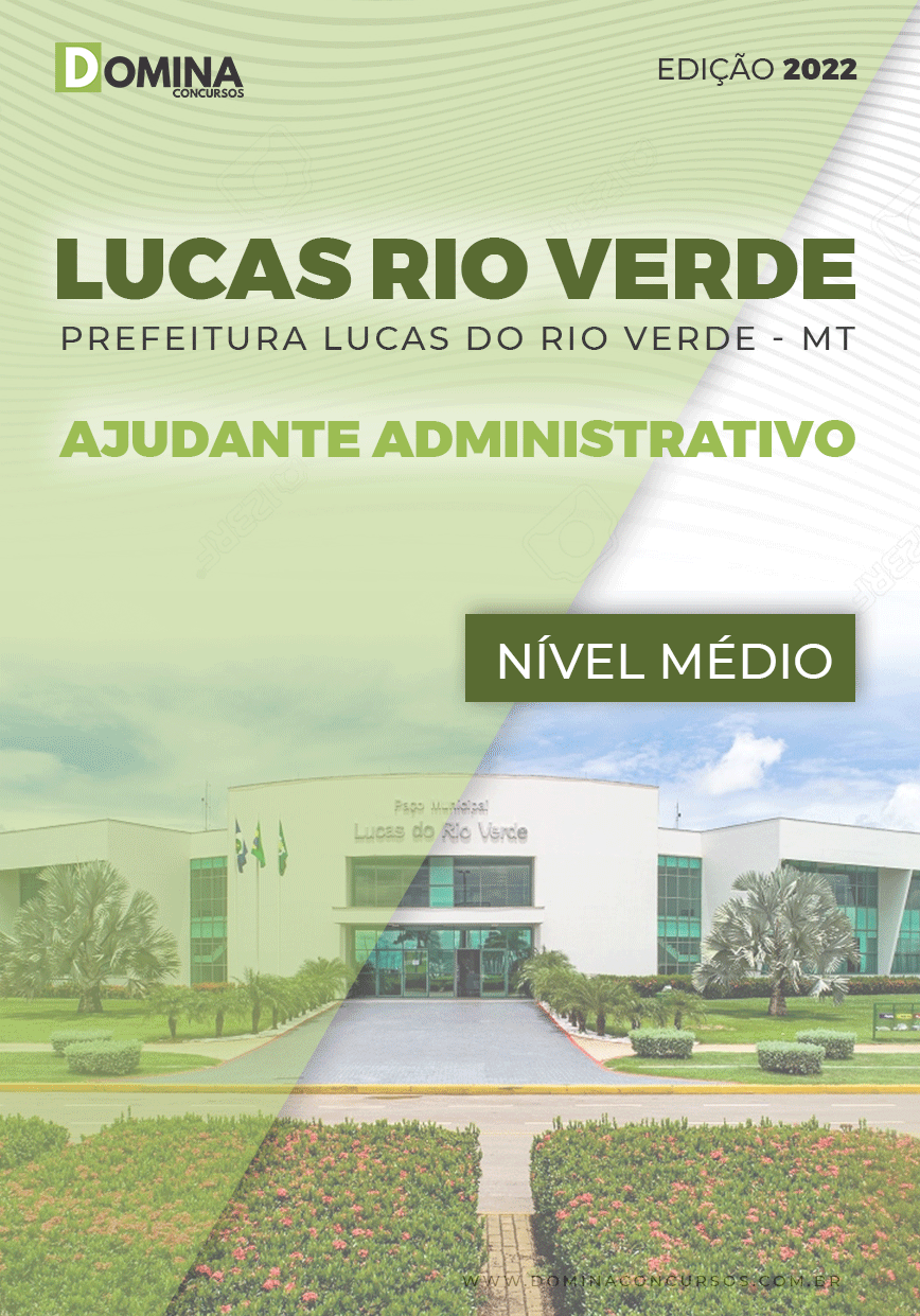 Apostila Pref Lucas Rio Verde MT 2022 Ajudante Administrativo