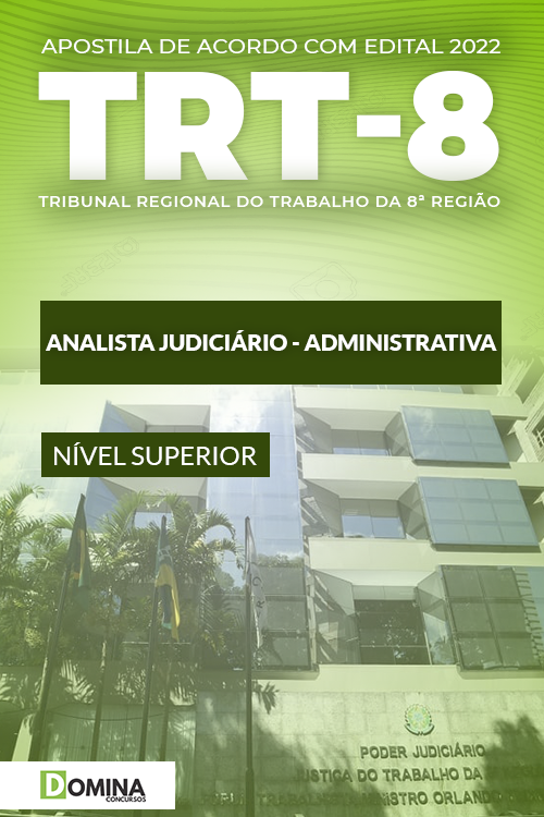 Apostila TRT 8 2022 Analista Judiciário Administrativa