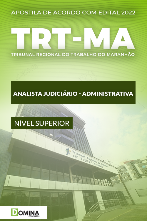 Apostila TRT MA 2022 Analista Judiciário Administrativa