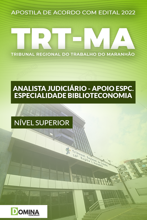 Apostila TRT MA 2022 Analista Judiciário Espec Biblioteconomia
