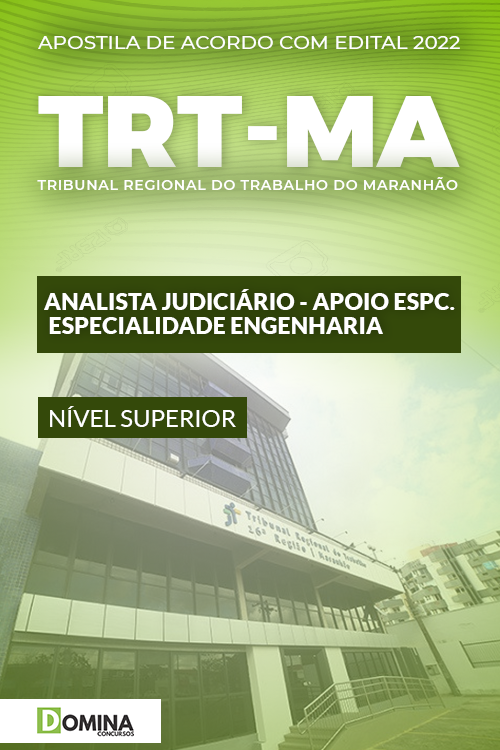 Apostila TRT MA 2022 Analista Judiciário Especializado Engenharia