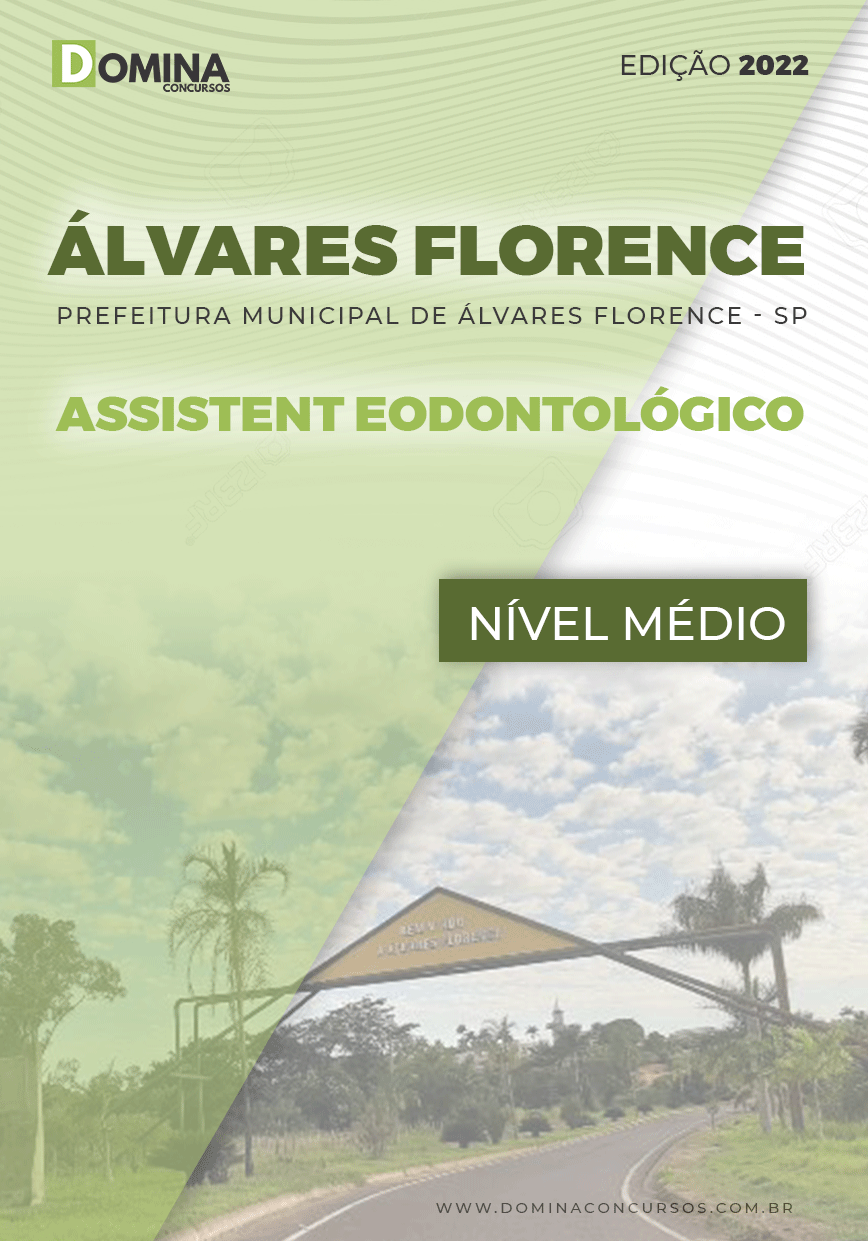 Apostila Pref Álvares Florence SP 2022 Assistente Odontológico