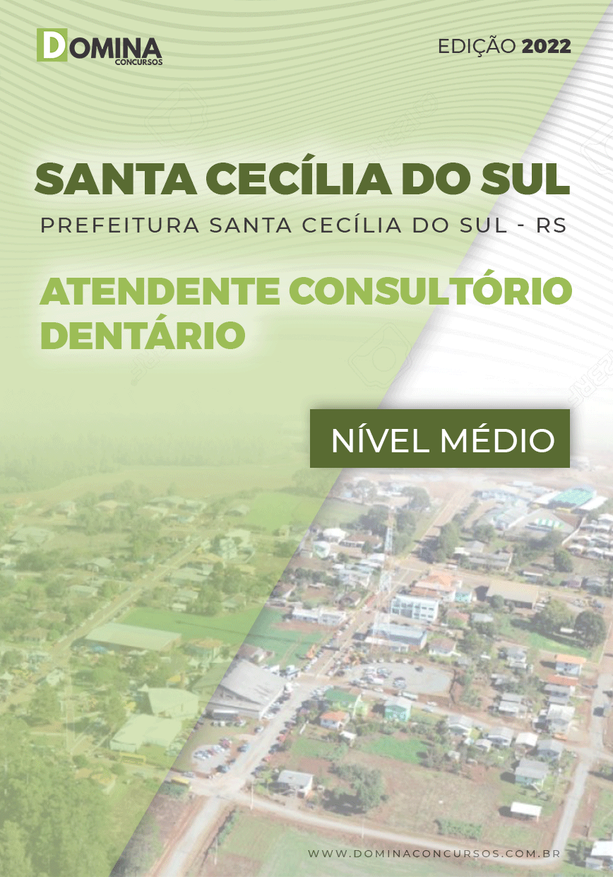 Apostila Pref Santa Cecília do Sul RS 2022 Atendente Consultório Dentário