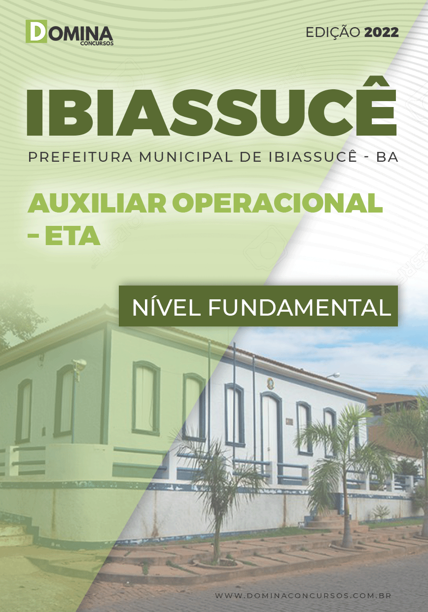 Apostila Pref Ibiassucê BA 2022 Auxiliar Operacional ETA