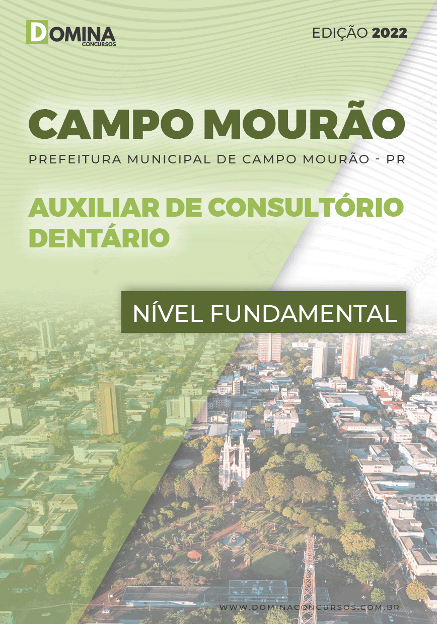 Apostila Pref Campo Mourão PR 2022 Auxiliar Consultório Dentário