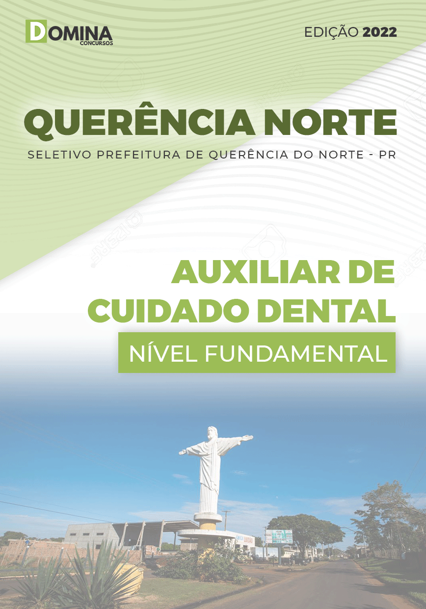 Apostila Pref Querência Norte PR 2022 Auxiliar Cuidador Dental