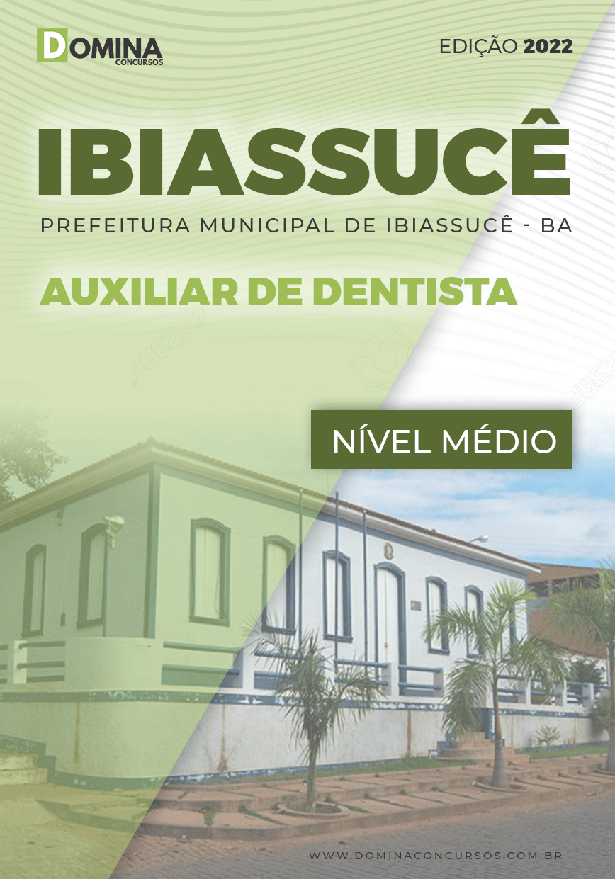 Apostila Digital Pref Ibiassucê BA 2022 Auxiliar de Dentista