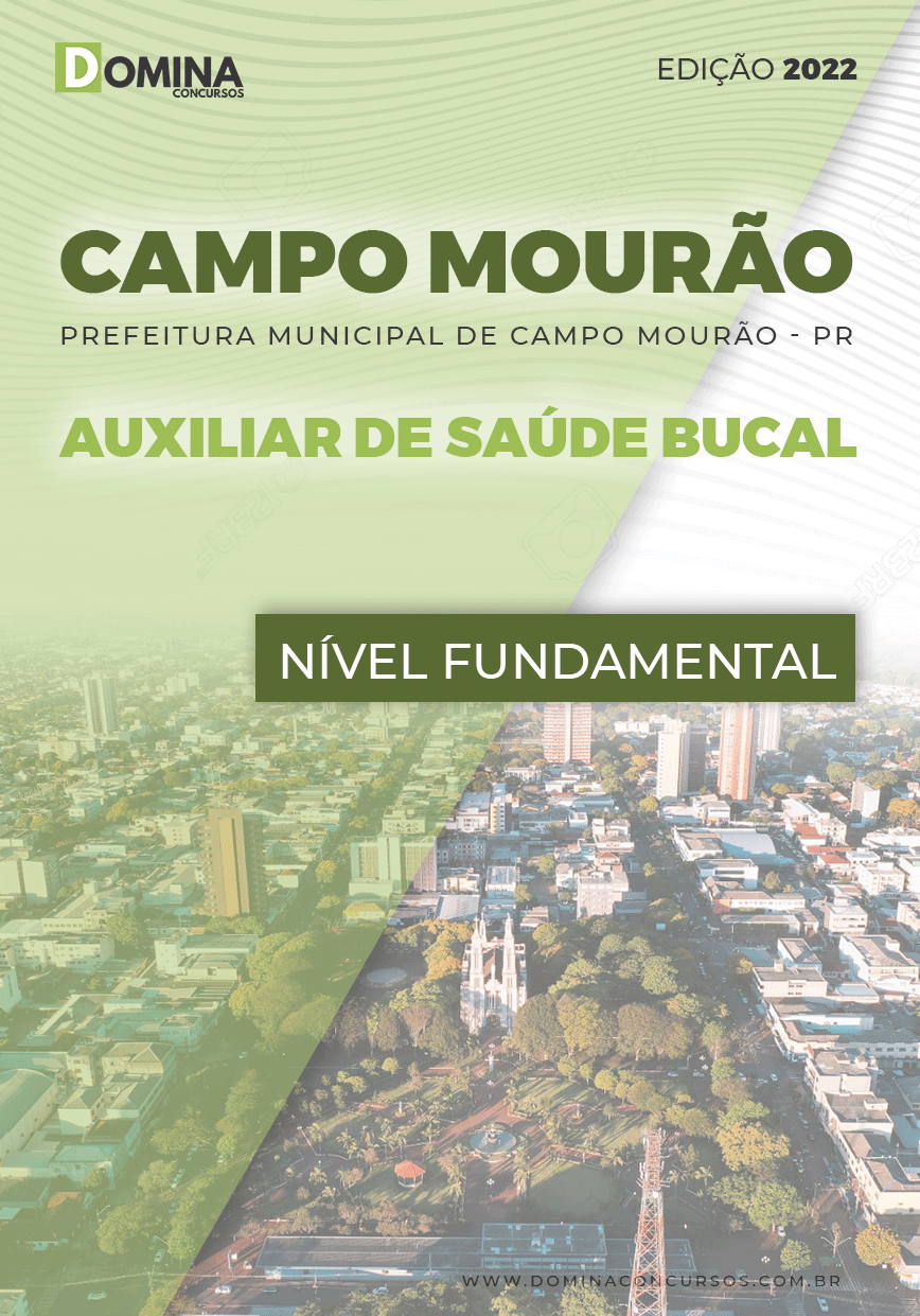 Apostila Pref Campo Mourão PR 2022 Auxiliar Saúde Bucal