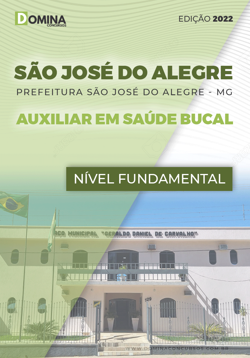 Apostila Pref São José Alegre MG 2022 Auxiliar Saúde Bucal
