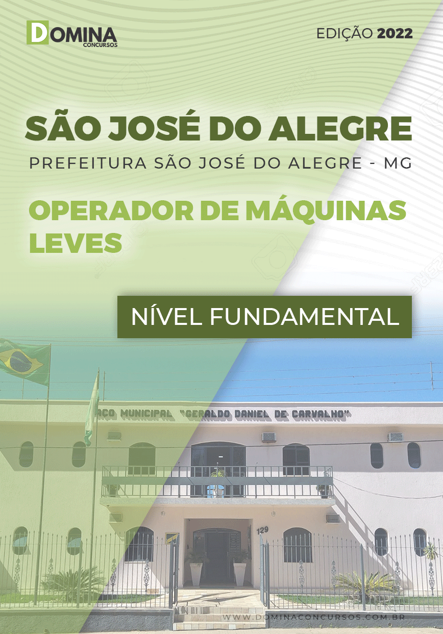 Apostila Pref São José Alegre MG 2022 Operador Máquinas Leves