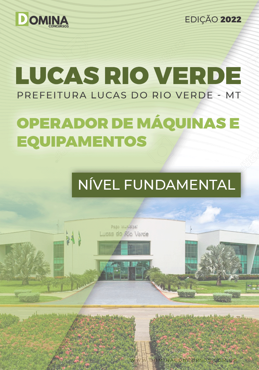 Apostila Pref Lucas Rio Verde MT 2022 Operador Máq Equipamentos