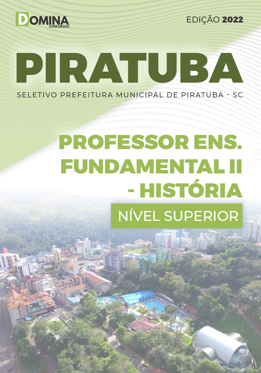 Apostila Pref Piratuba SC 2022 Professor Ensino Fundamental II História