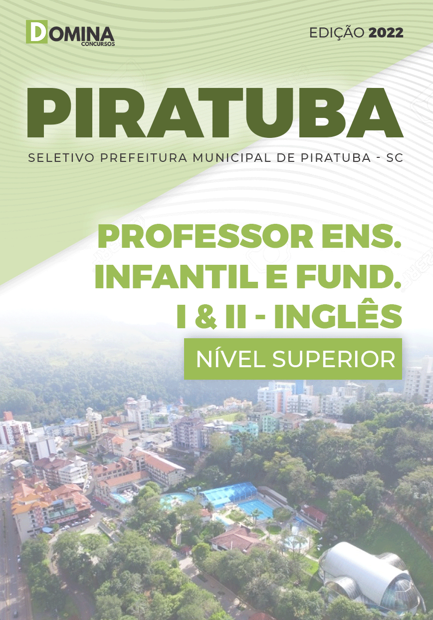 Apostila Pref Piratuba SC 2022 Professor Ensino Fundamental I II Inglês