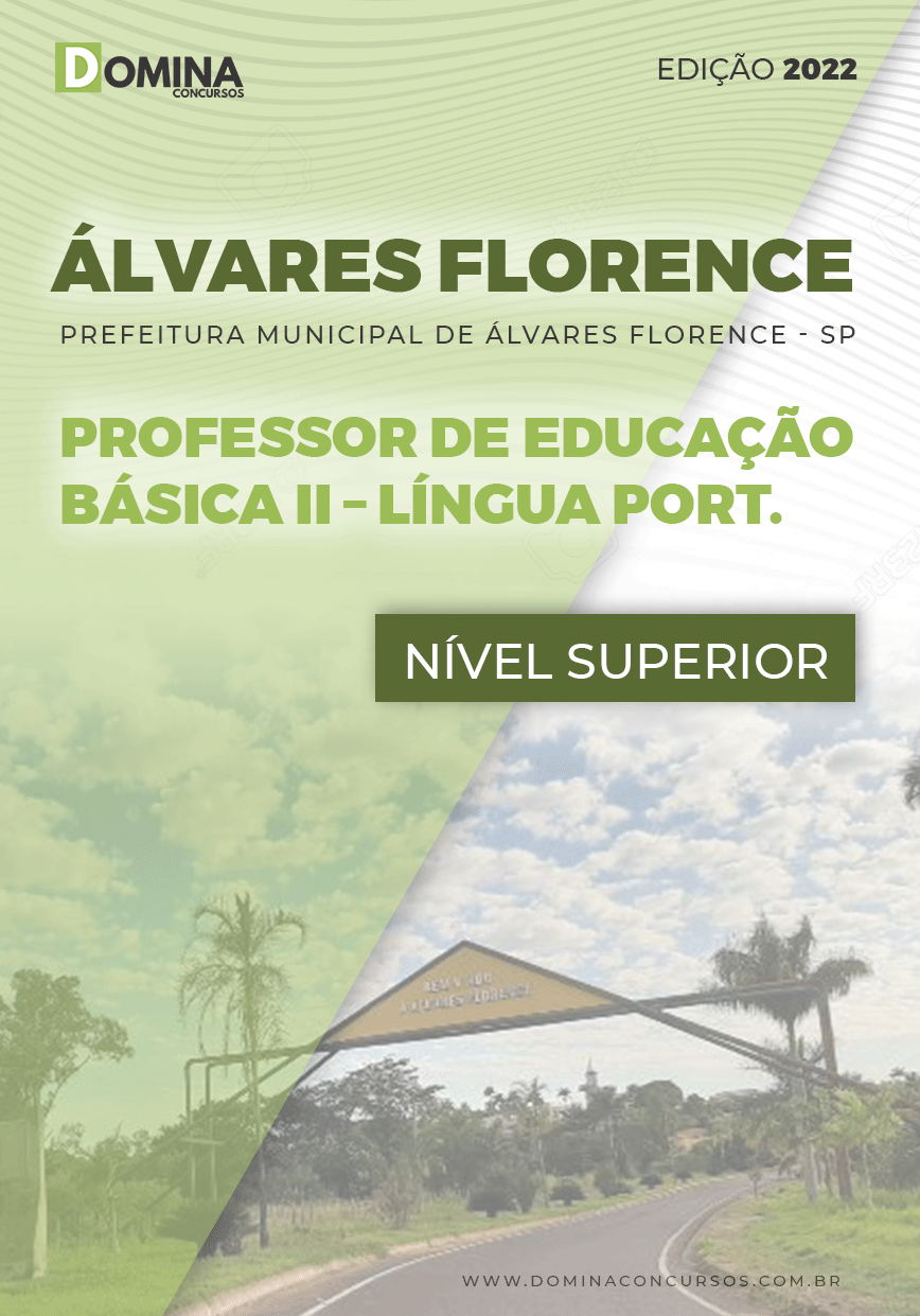Apostila Pref Álvares Florence SP 2022 Prof Ed Bás II Língua Portuguesa