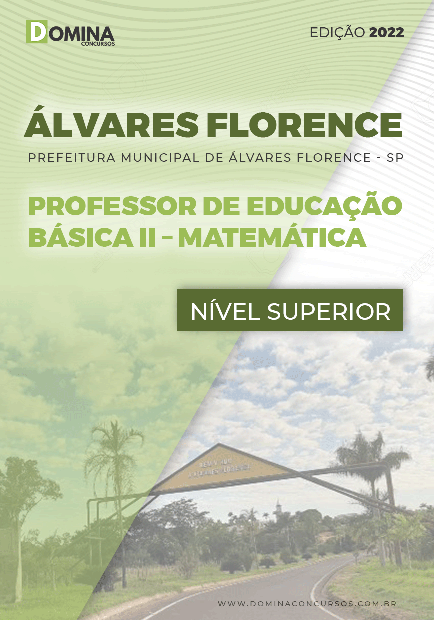 Apostila Pref Álvares Florence SP 2022 Prof Educ Básica II Matemática