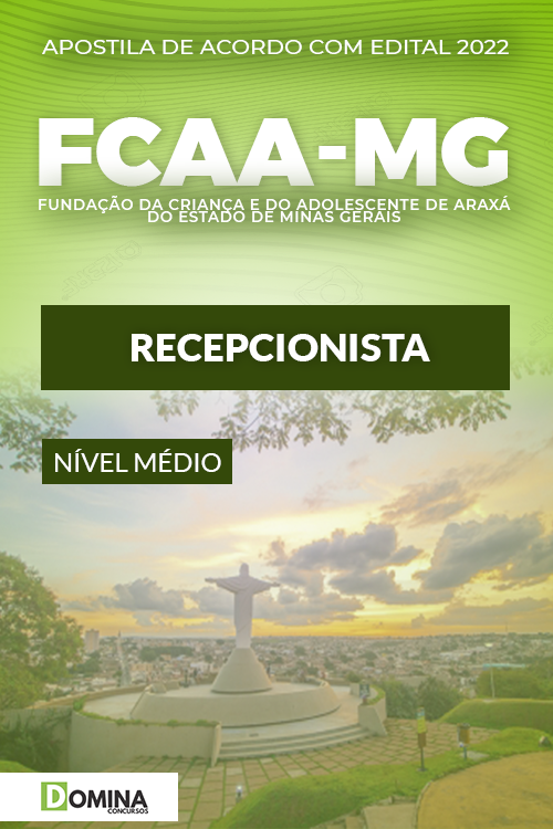 Apostila Digital Concurso FCAA MG 2022 Recepcionista