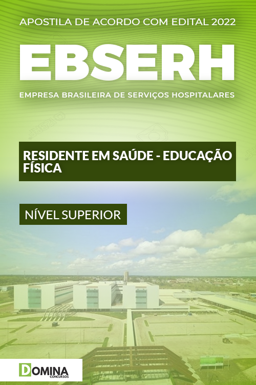 Apostila Digital Residência EBSERH 2022 Educação Física