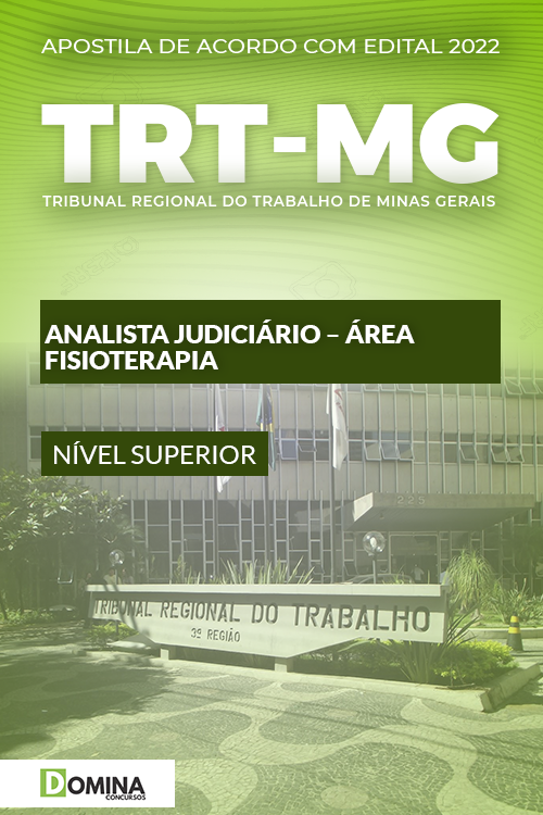Apostila TRT MG 2022 Analista Judiciário Área Fisioterapia