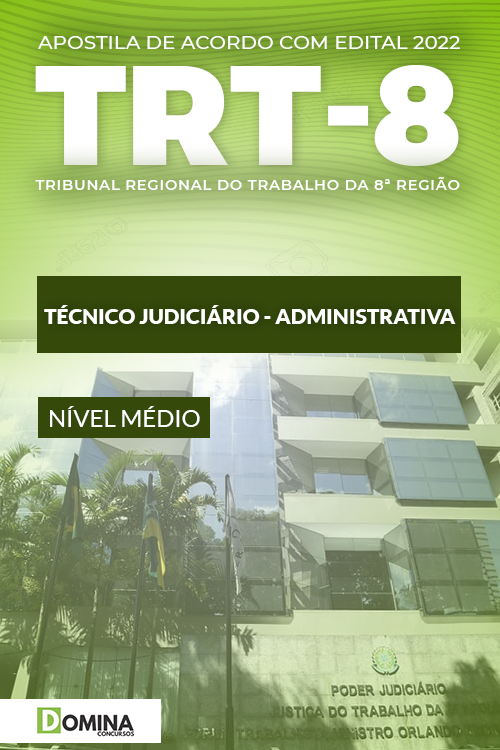 Apostila TRT 8 2022 Técnico Judiciário Área Administrativa