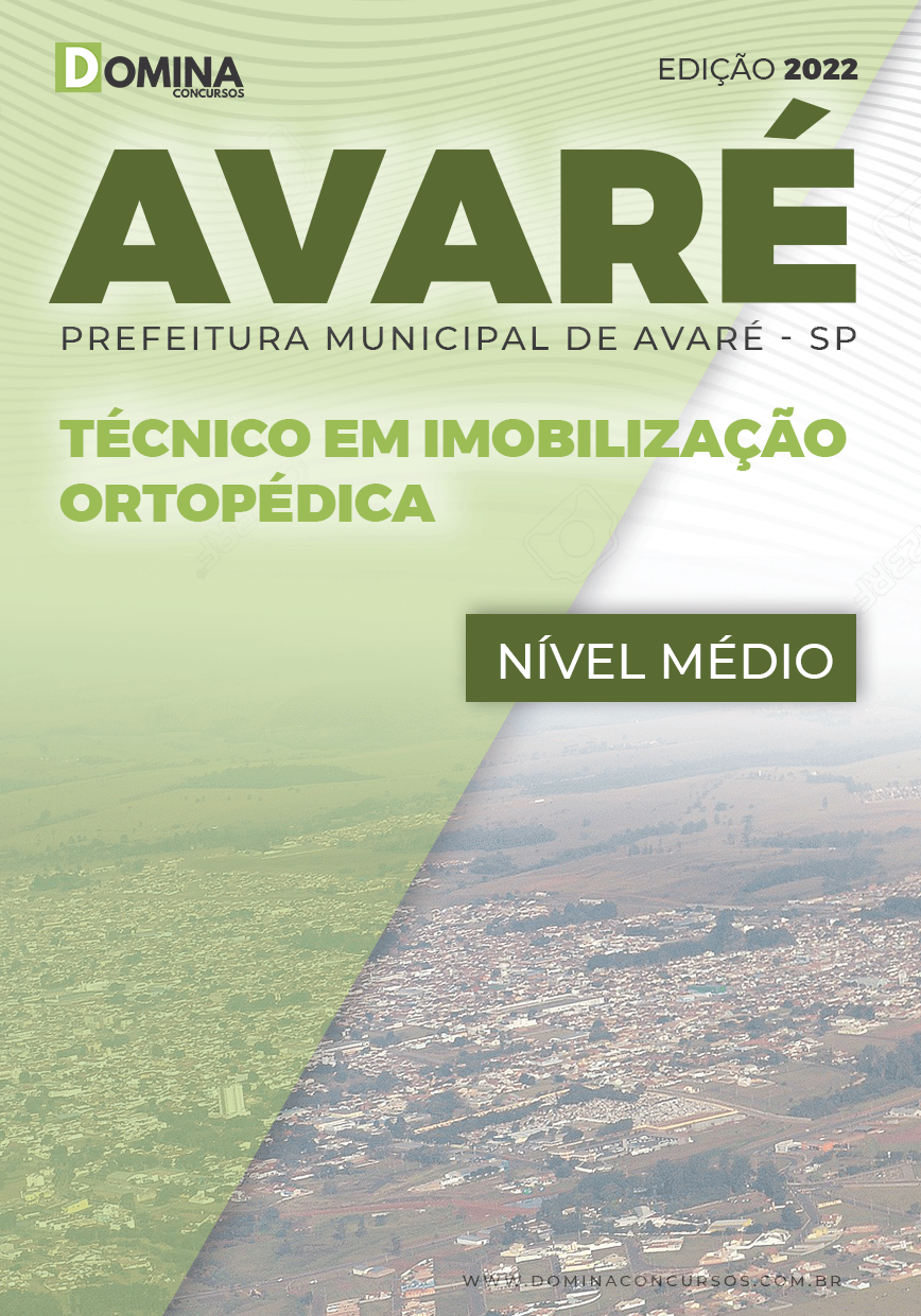 Apostila Pref Avaré SP 2022 Técnico em Imobilização Ortopédica