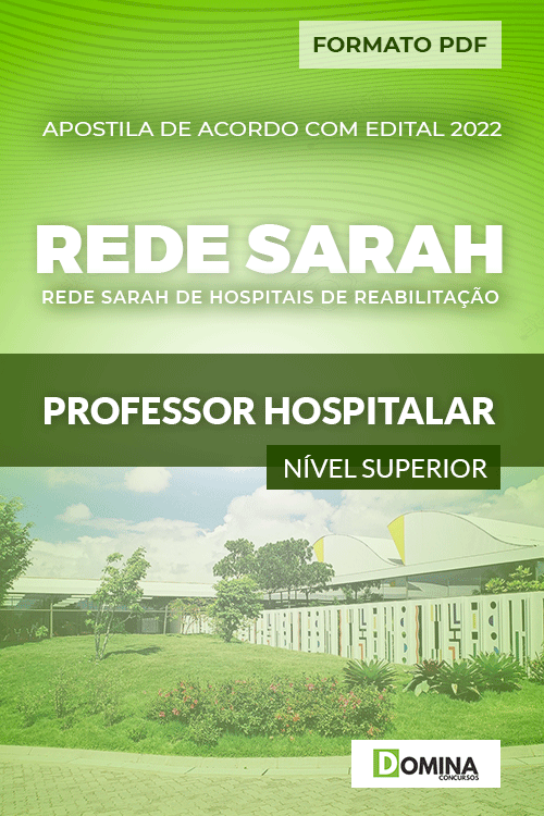 Apostila Digital REDE SARAH 2022 Professor Hospitalar