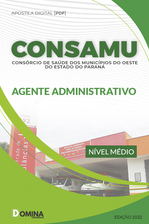 Apostila Concurso CONSAMU PR 2022 Agente Administrativo