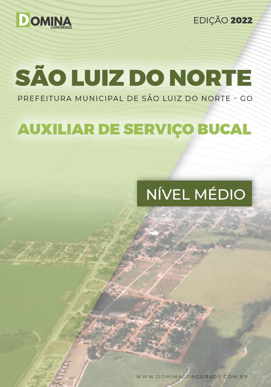 Apostila Pref São Luis Norte GO 2022 Auxiliar Serviço Bucal