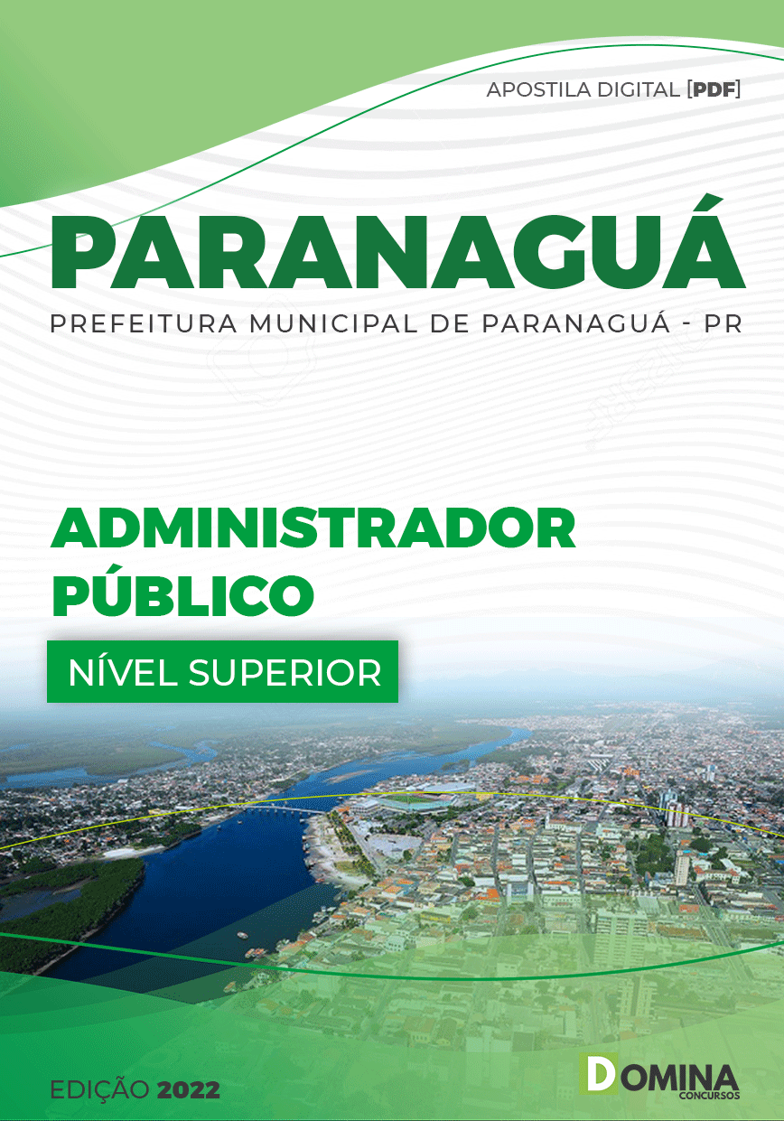 Apostila Digital Pref Paranaguá PR 2022 Administrador Público
