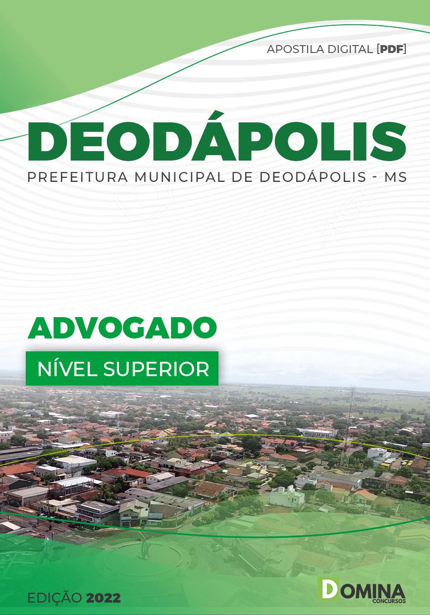 Apostila Concurso Pref Deodápolis MS 2022 Advogado