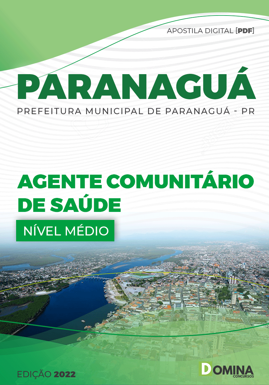 Apostila Pref Paranaguá PR 2022 Agente Comunitário de Saúde