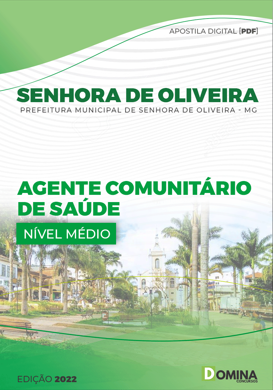 Apostila Pref Senhora Oliveira MG 2022 Agente Comunitário Saúde