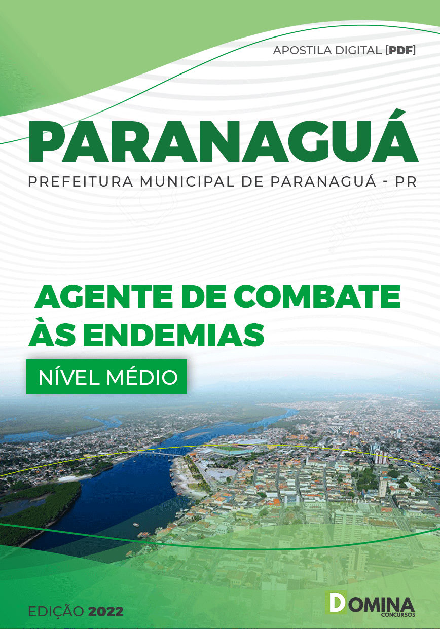Apostila Pref Paranaguá PR 2022 Agente de Combate às Endemias
