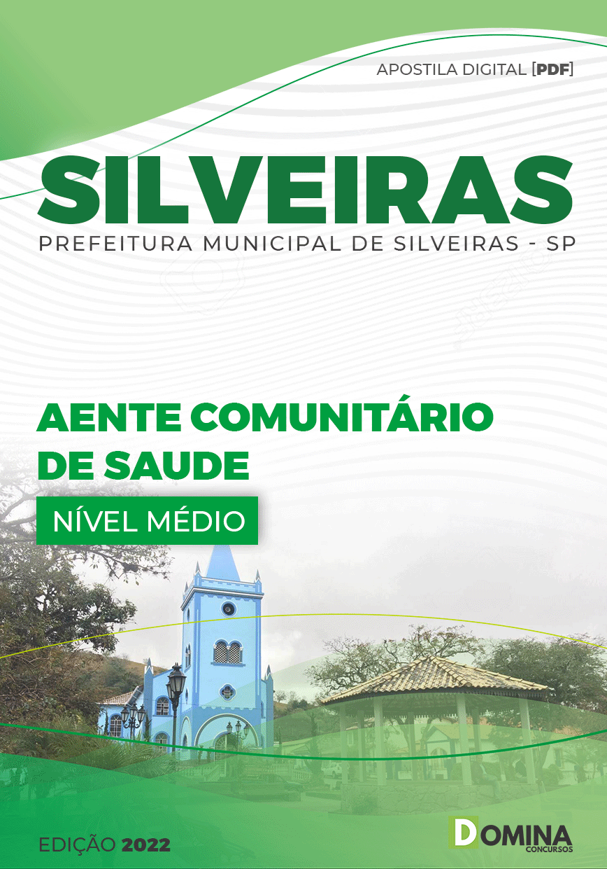Apostila Pref Silveiras SP 2022 Agente Comunitário de Saúde ESF