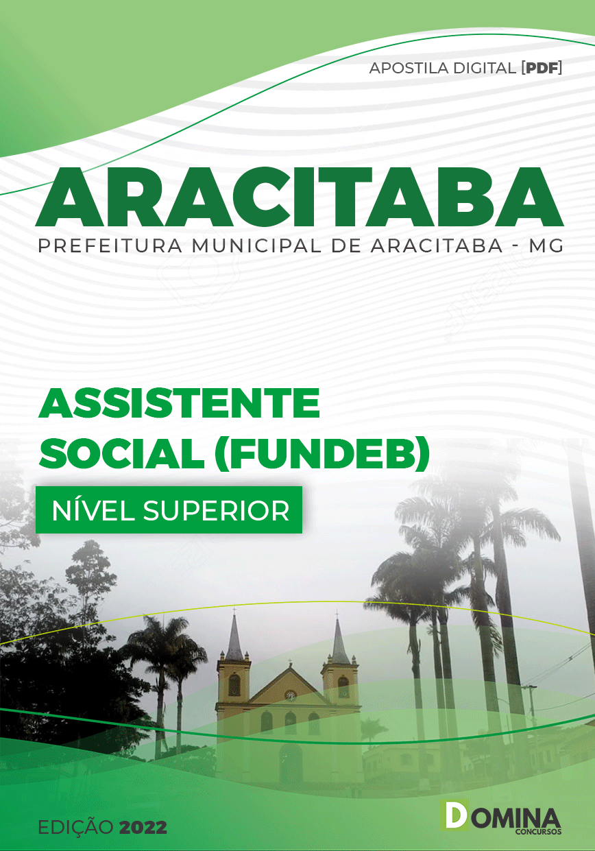 Apostila Digital Pref Aracitaba MG 2022 Assistente Social