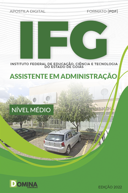 Apostila Digital IFG 2022 Assistente Administração