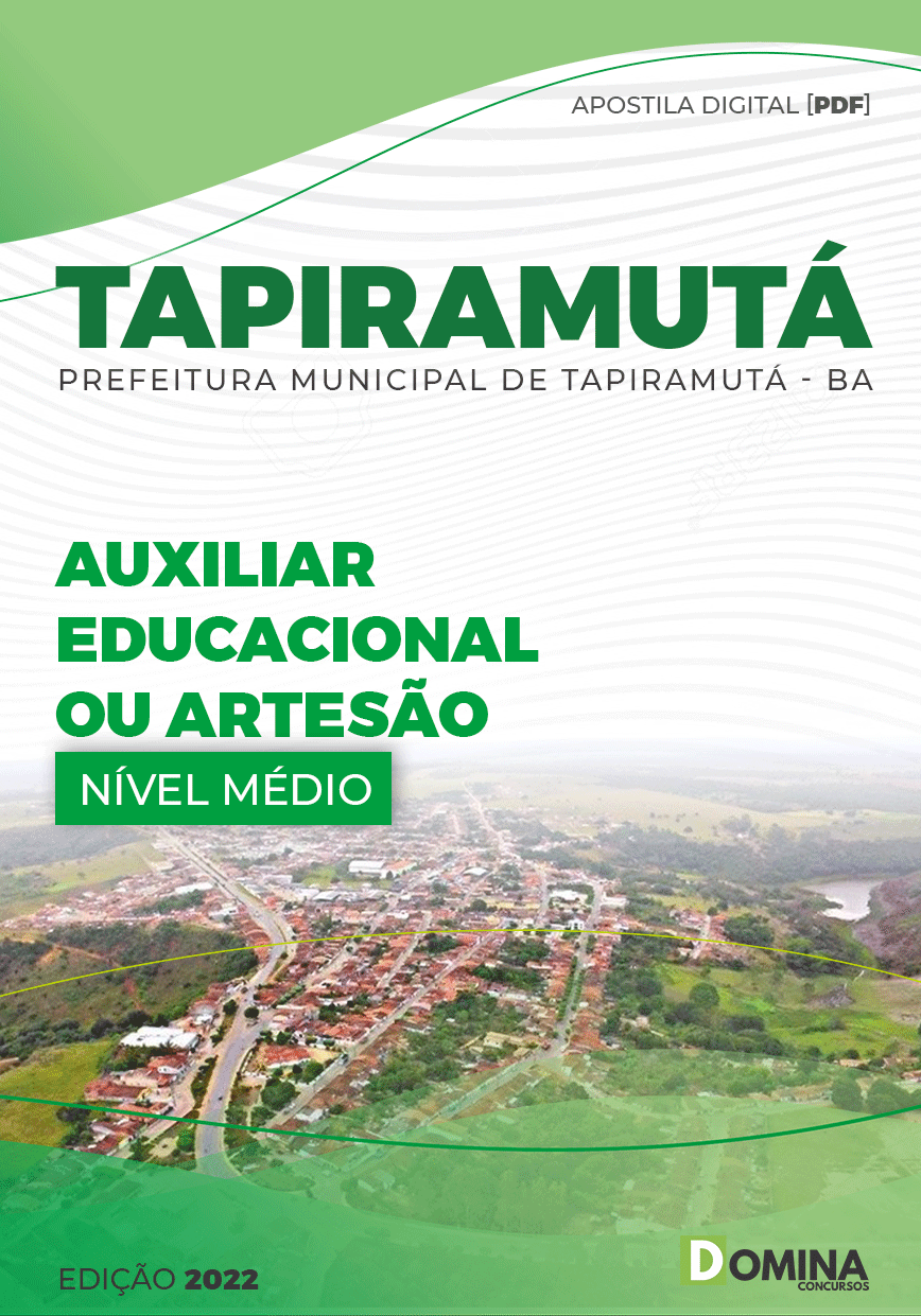 Apostila Pref Tapiramutá BA 2022 Auxiliar Educacional Artesão