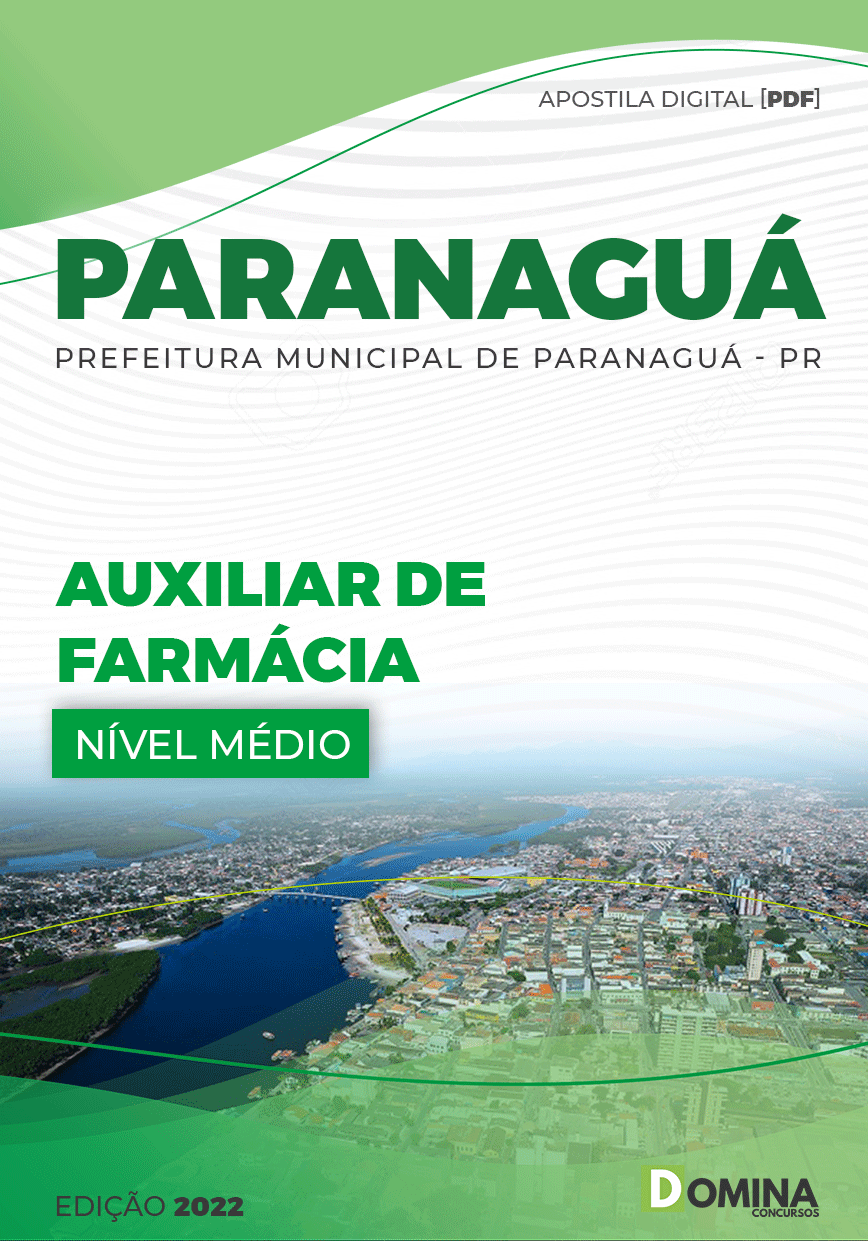 Apostila Digital Pref Paranaguá PR 2022 Auxiliar de Farmácia