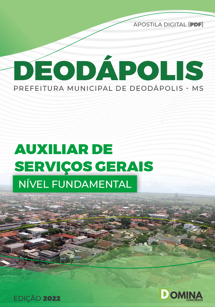 Apostila Pref Deodápolis MS 2022 Auxiliar Serviços Gerais