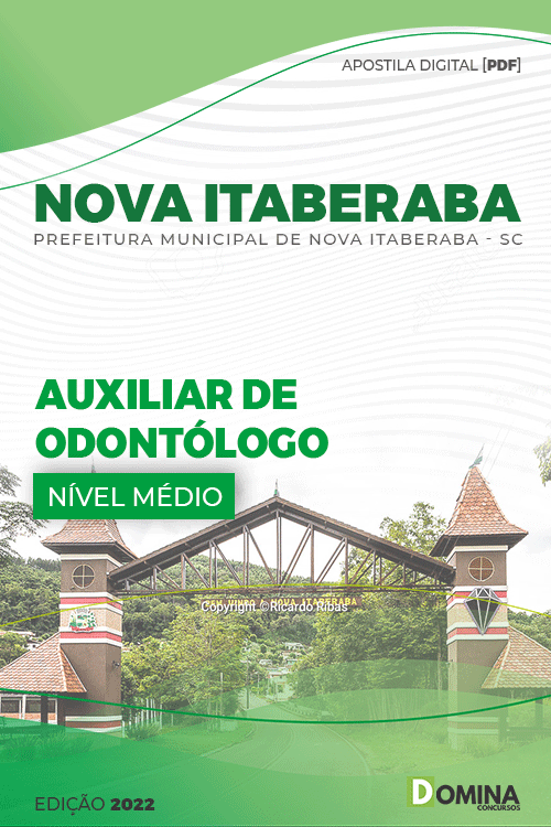 Apostila Pref Nova Itaberaba SC 2022 Auxiliar Odontólogo