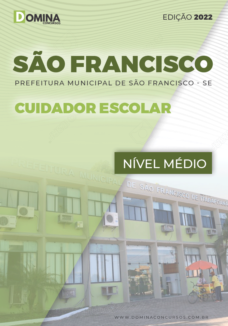 Apostila Concurso Pref São Francisco SE 2022 Cuidador Escolar