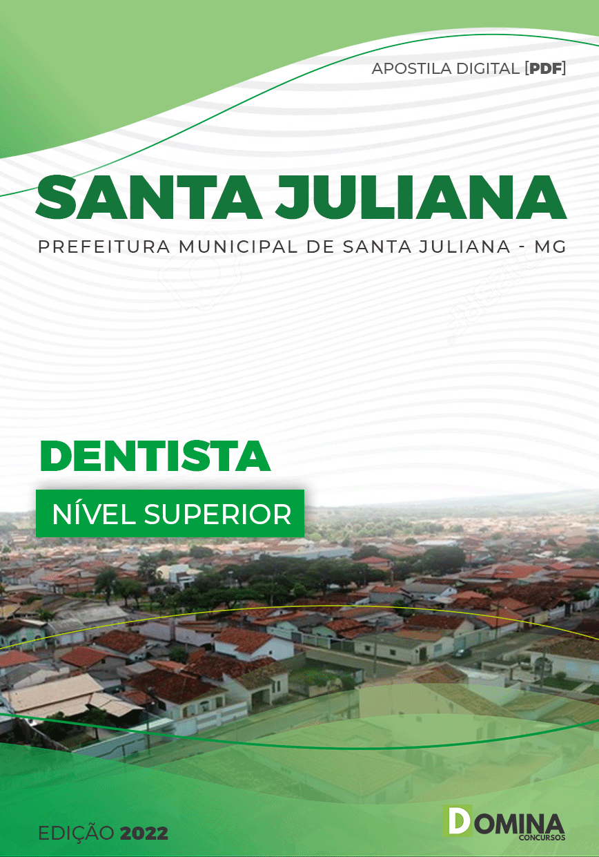 Apostila Digital Pref Santa Juliana MG 2022 Dentista