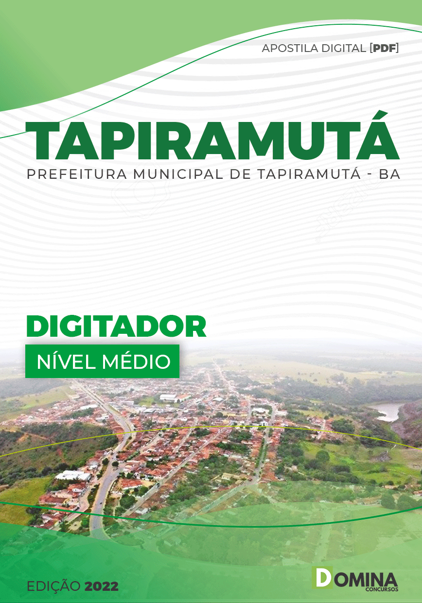 Apostila Digital Pref Tapiramutá BA 2022 Digitador