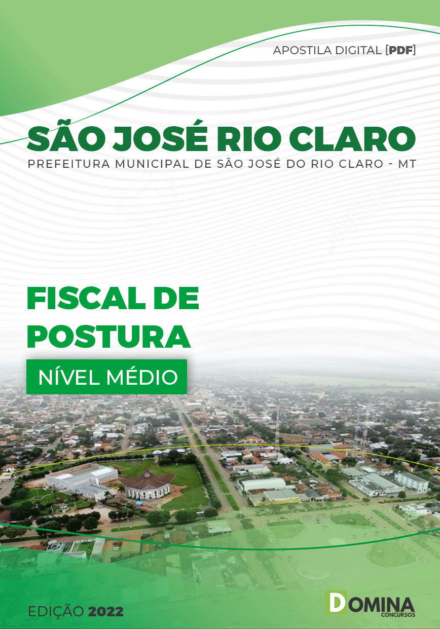 Apostila Pref São José Rio Claro MT 2022 Fiscal Postura