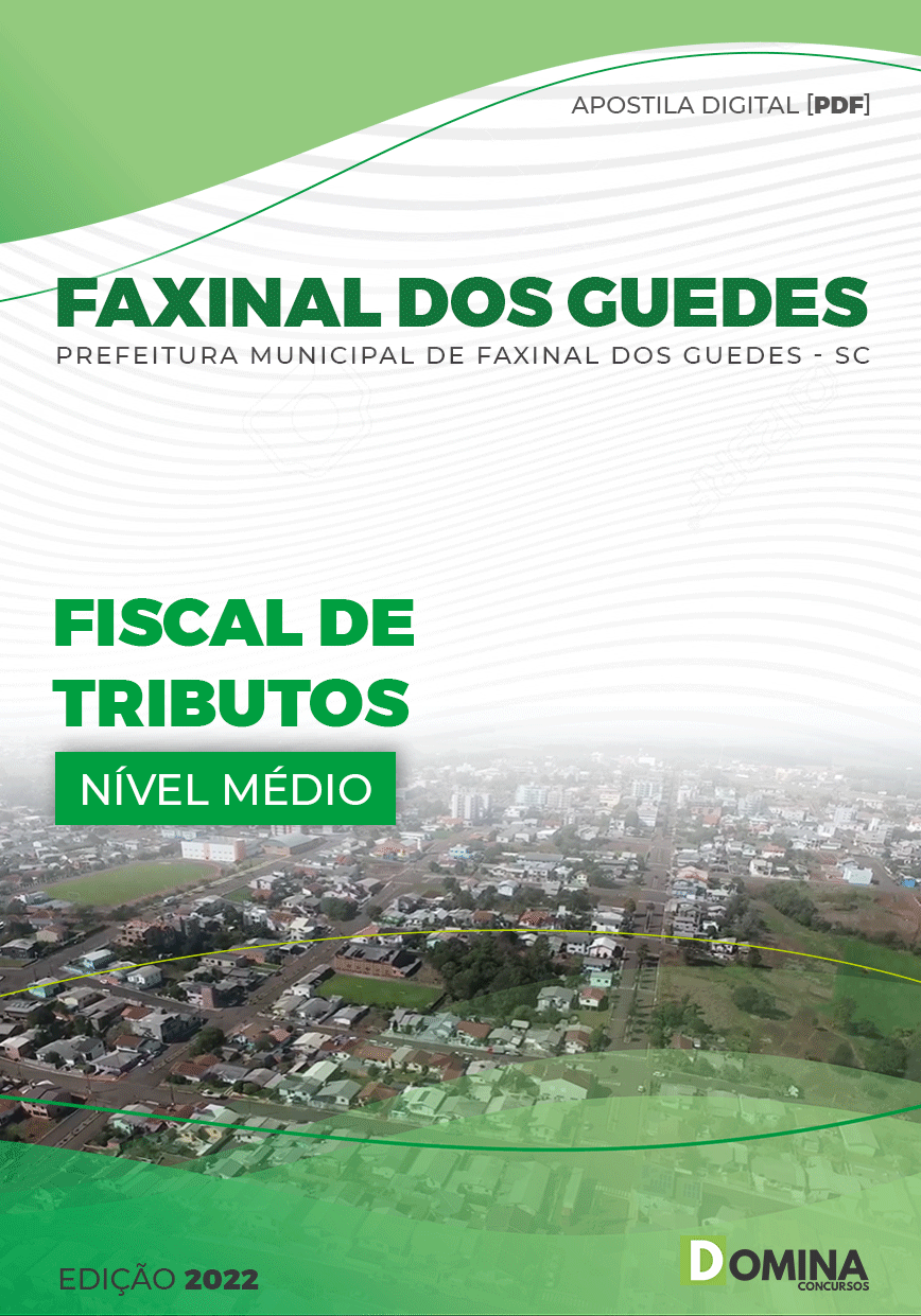 Apostila Pref Faxinal dos Guedes SC 2022 Fiscal Tributos
