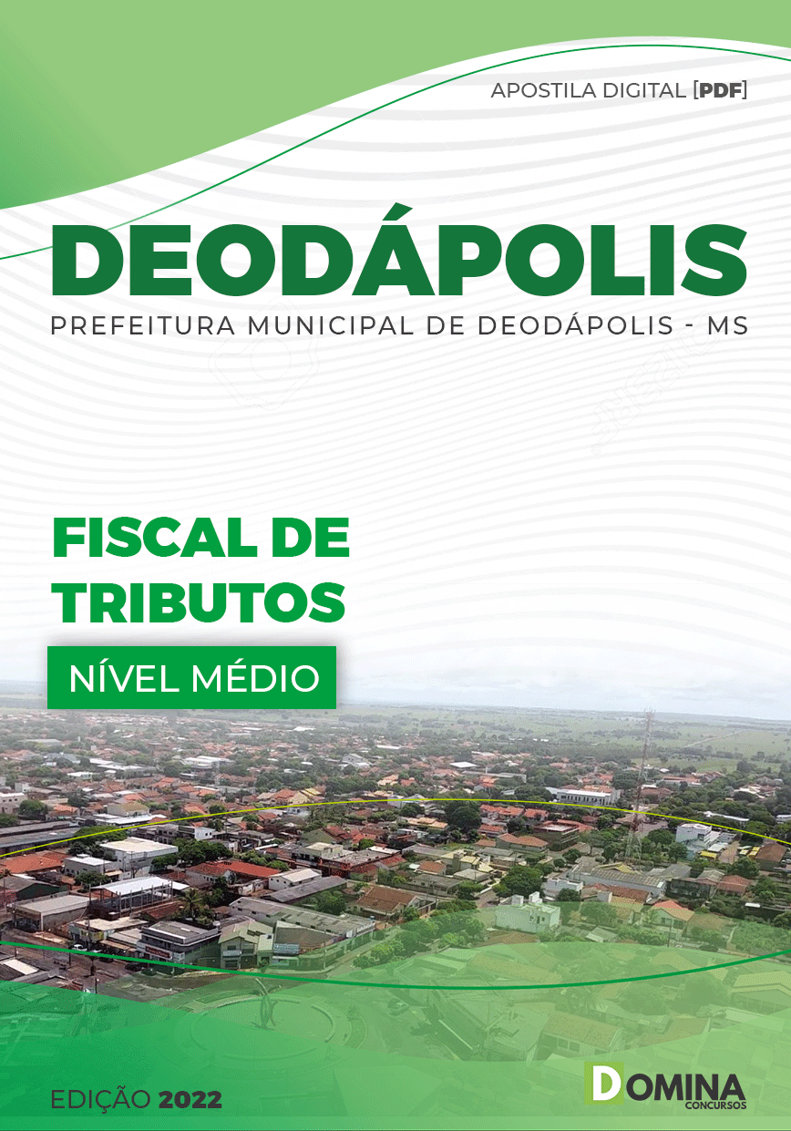 Apostila Digital Pref Deodápolis MS 2022 Fiscal Tributos