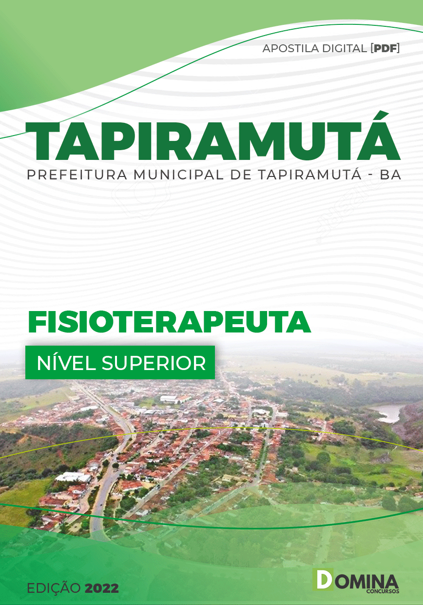 Apostila Digital Pref Tapiramutá BA 2022 Fisioterapeuta