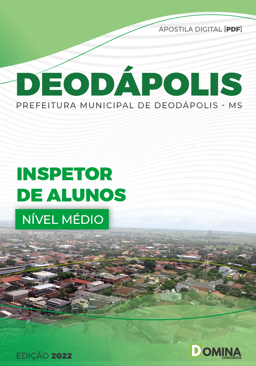 Apostila Digital Pref Deodápolis MS 2022 Inspetor Alunos