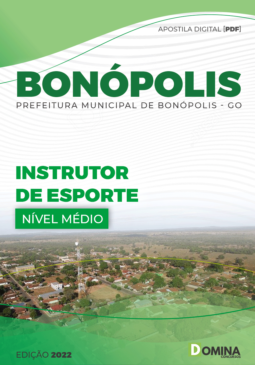 Apostila Digital Seletivo Pref Bonópolis GO 2022 Instrutor de Esporte