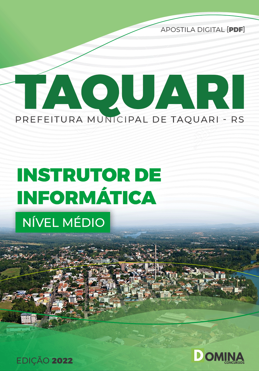 Apostila Concurso Pref Taquari RS 2022 Instrutor Informática