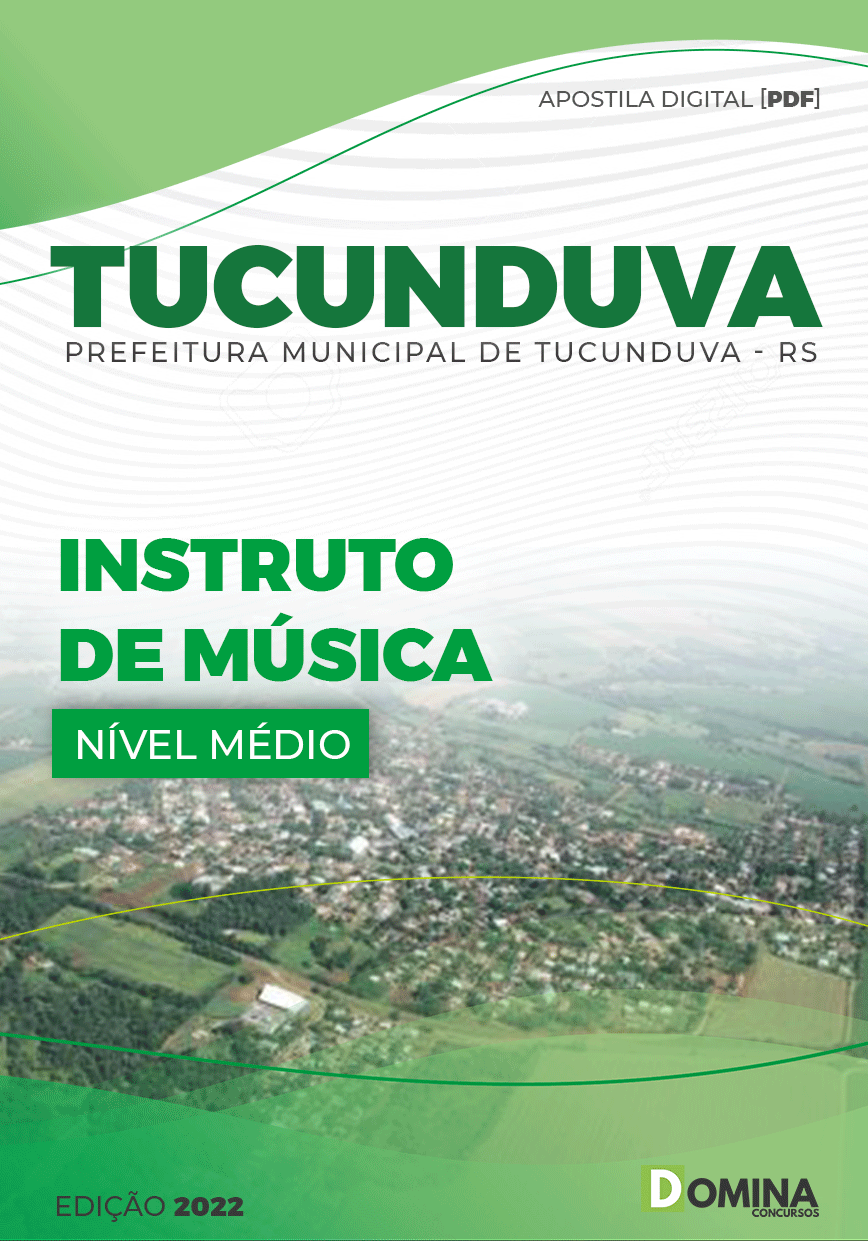 Apostila Pref Tucunduva RS 2022 Instrutor Música